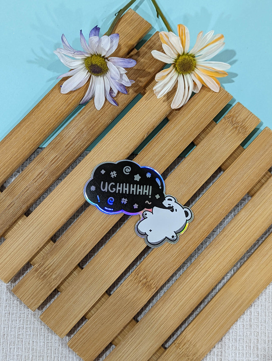 UGHHH HOLOGRAPHIC STICKER