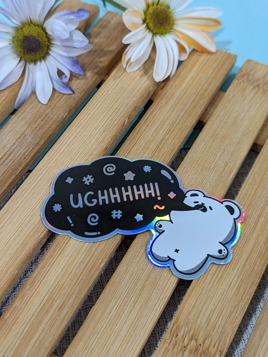 UGHHH HOLOGRAPHIC STICKER